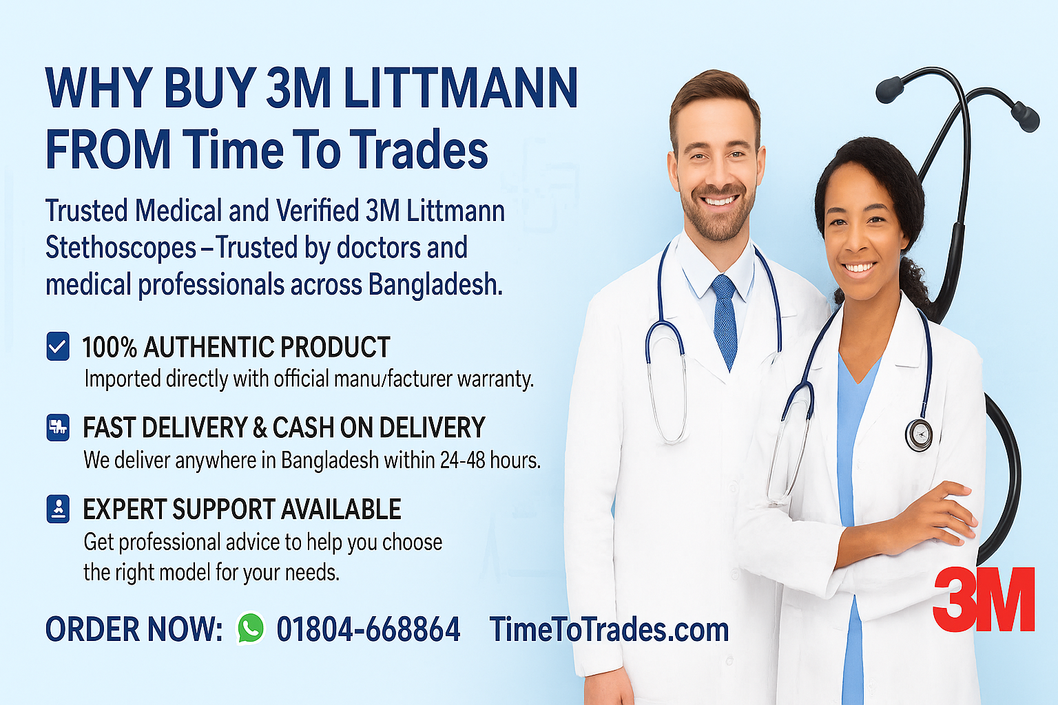 Time To Trades promotional banner showing why to buy 3M Littmann Stethoscope in Bangladesh — featuring authentic Littmann product image, doctors, blue medical background, and highlights like fast delivery, best price, and expert guidance.Littmann Stethoscope Bangladesh, Buy Littmann Online, Time To Trades, Authentic 3M Littmann