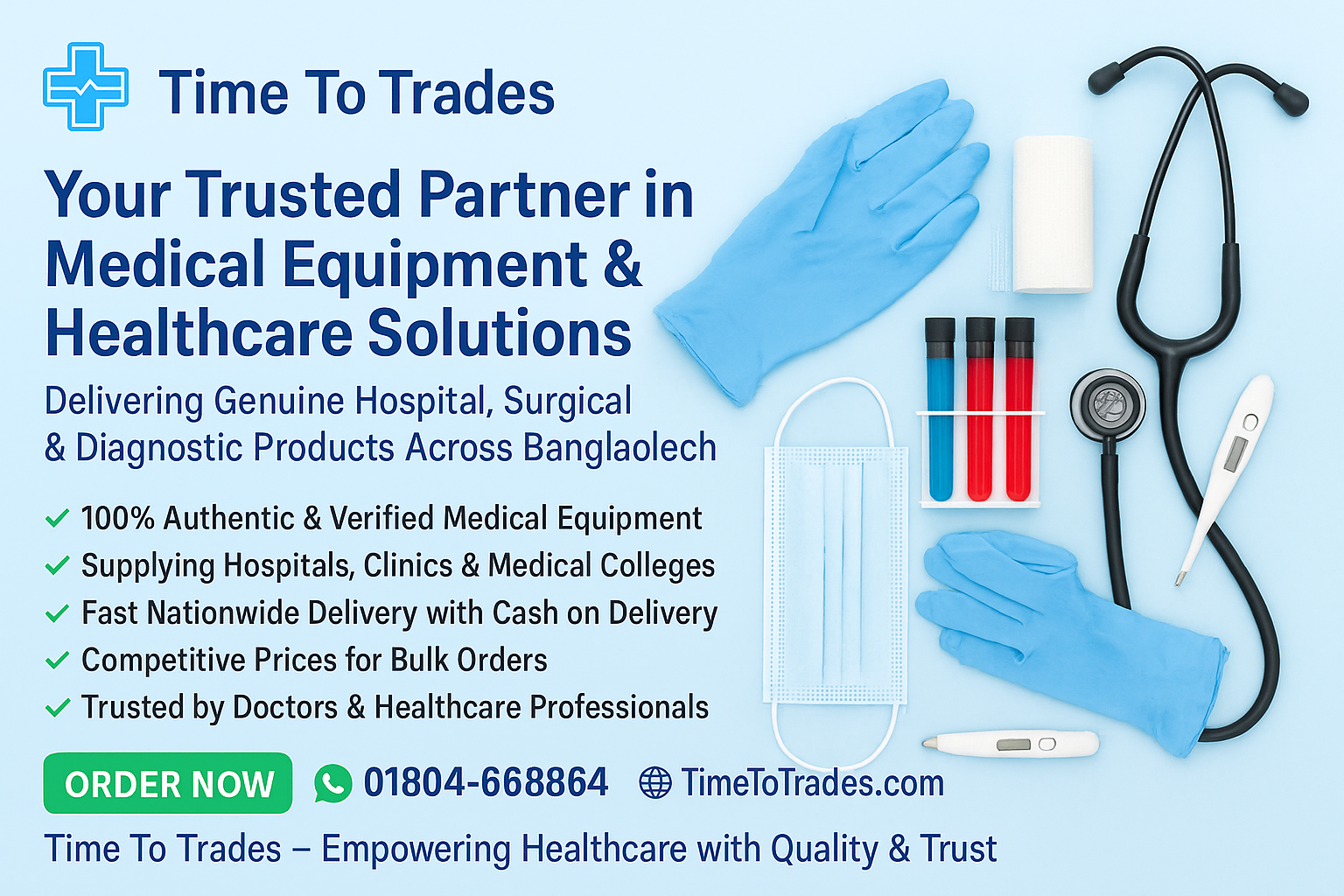 Promotional banner for Time To Trades, a trusted medical equipment and healthcare solutions provider in Bangladesh. The image displays medical tools including stethoscopes, gloves, test tubes, and masks, highlighting the company’s dedication to authentic products, fast delivery, and professional service.